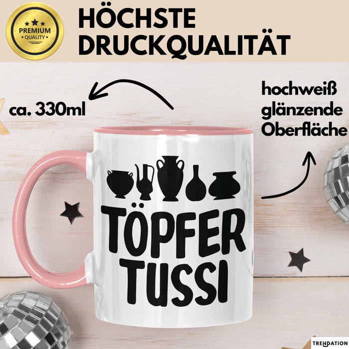 Töpferin Tasse Geschenk Töpfer Tussi Geschenkidee Töpfern Becher Rosa Trendation