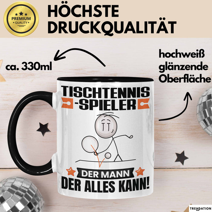 Tischtennisspieler Tasse Geschenk für Tischtennisspieler Der Mann Der Alles Kann Geschenkidee zum Geburtstag Schwarz Trendation