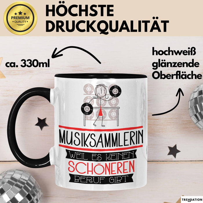 Musiksammlerin Weil Es Keinen Schöneren Beruf Gibt Tasse Geschenk für Eine Musiksammlerin Lustig Trendation
