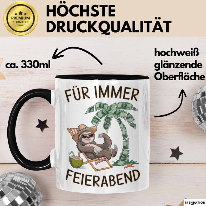 Rentner Pensionär Sarkasmus Tasse Geschenk Lustige Geschenkidee Spruch Für Immer Feierabend Schwarz Trendation