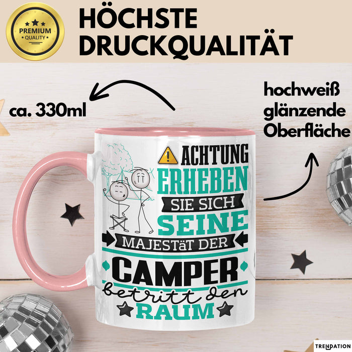 Camper Geschenk Tasse Lustiger Spruch Erheben Sie Sich Der Camper Betritt den Raum Rosa Trendation