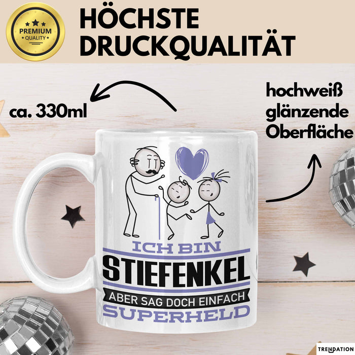 Stiefenkel Geschenk Tasse Ich Bin Stiefenkel Aber Sag Doch Einfach Superheld Lustige Geschenkdiee für Stiefenkel Kaffee-Becher Weiß Trendation