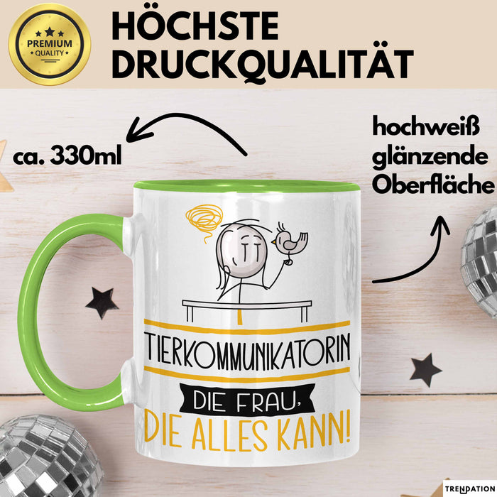 Tierkommunikatorin Geschenk Tasse Becher Die Frau Die Allen Kann Geschenkidee für eine Tierkommunikatorin Lustig Grün Trendation