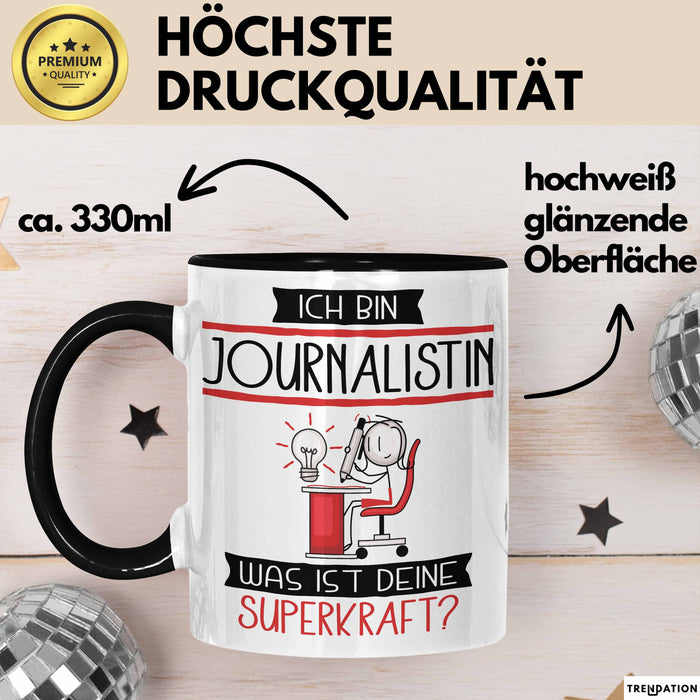 Journalistin Geschenk Tasse Ich Bin Journalistin Was Ist Deine Superkraft Geschenkidee Lustig Geburtstag Weihnachten Trendation