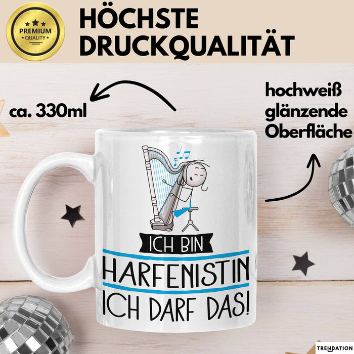Geschenk für Harfenistin Tasse Lustige Geschenkidee Geburtstag Ich Bin Harfenistin Ich Darf Das Weiß Trendation