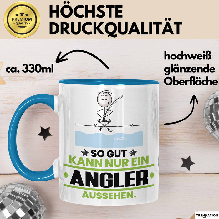 Angler Geschenk Tasse So Gut Kann Nur Ein Angler Aussehen Geschenkidee Kaffee-Becher Blau Trendation