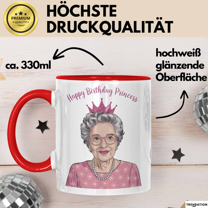 Geburtstagsfeier Tasse Geschenk Lustige Geschenkidee Spruch Alles Gute Zum Geburtstag Prinzessin Rot Trendation