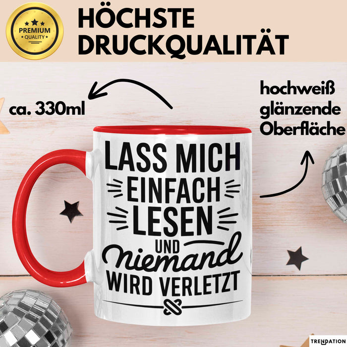 Buchleser Bücher Lesen Tasse Geschenk Lustige Geschenkidee Spruch Lass Mich Einfach Lesen Rot Trendation