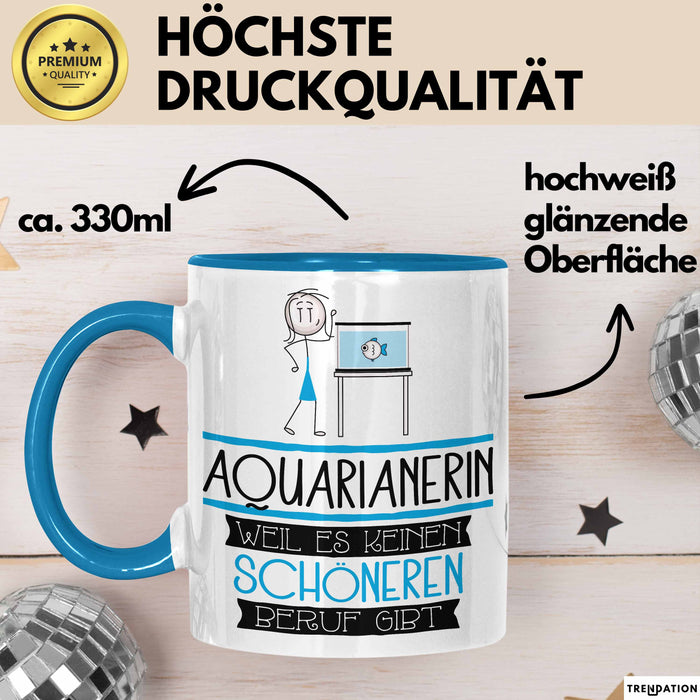 Aquarianerin Weil Es Keinen Schöneren Beruf Gibt Tasse Geschenk für Eine Aquarianerin Lustig Blau Trendation
