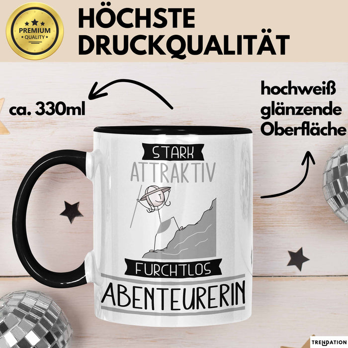 Abenteurerin Tasse Geschenk Becher Stark Attraktiv Furchtlos Abenteurerin Lustige Geschenkidee Trendation