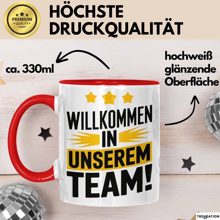 Office Arbeitskollege Tasse Geschenk Lustige Geschenkidee Spruch Willkommen In Unserem Team Rot Trendation