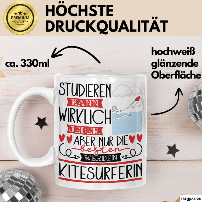 Kitesurferin Tasse Lustiges Geschenk Studieren Kann Wirklich Jeder Nur Die Besten Werden Kitesurferin Weiß Trendation