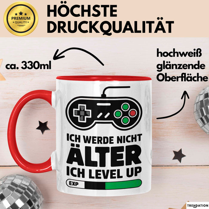 Gamer Gaming Liebhaber Tasse Geschenk Lustige Geschenkidee Spruch Ich Werde Nicht Älter Ich Level Up Rot Trendation