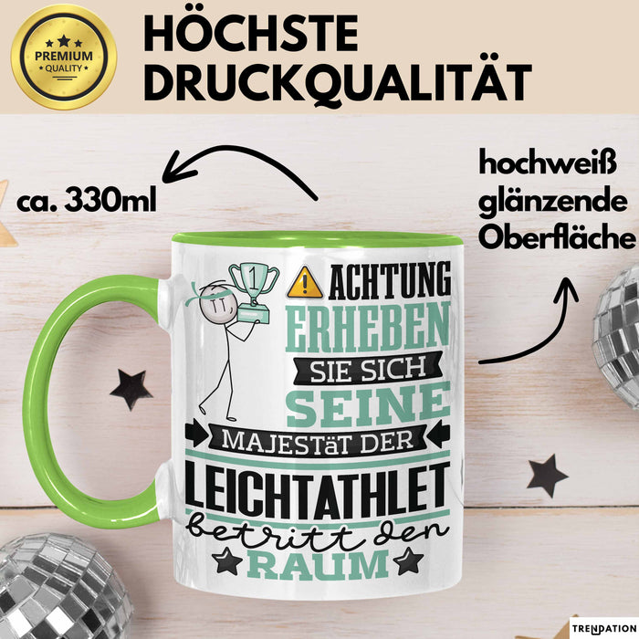 Leichtathlet Geschenk Tasse Lustiger Spruch Erheben Sie Sich Der Leichtathlet Betritt den Raum Grün Trendation