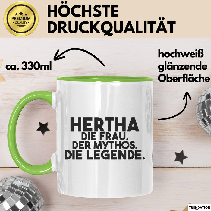 Hertha Tasse Hertha – Die Frau. Der Mythos. Die Legende. Geschenk Grün Trendation