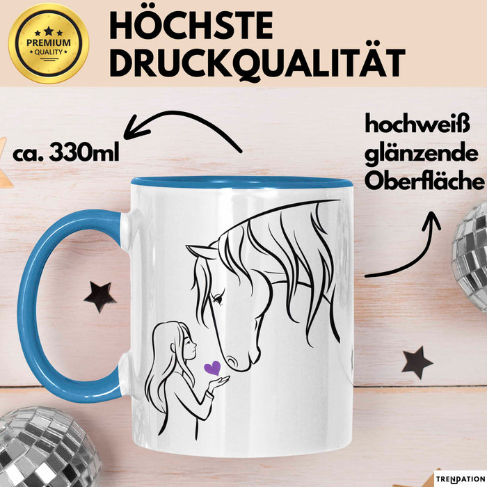 Pferde Tierliebhaber Mädchen Tasse Geschenk Lustige Geschenkidee Spruch Blau Trendation