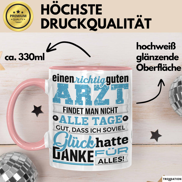 Arzt Tasse Geschenk Richtig Guten Arzt Lustiger Spruch Dankeschön Rosa Trendation