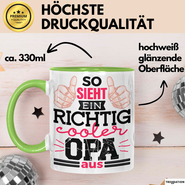 Opa Tasse Geschenk So Sieht Einr Richtig Cooler Opa Aus Geschenkdiee Großvater Becher Grün Trendation