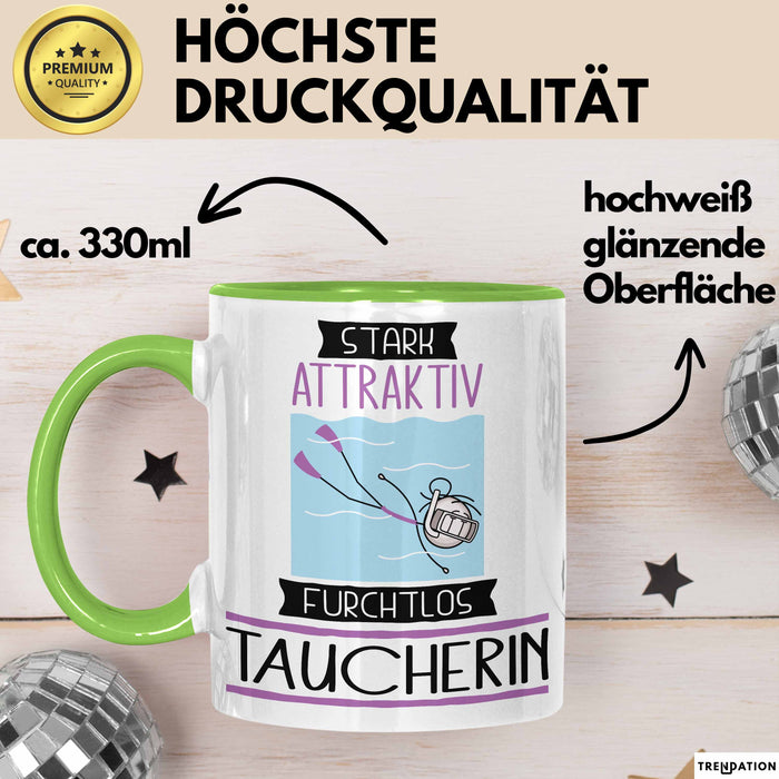 Taucherin Tasse Geschenk Becher Stark Attraktiv Furchtlos Taucherin Lustige Geschenkidee Grün Trendation