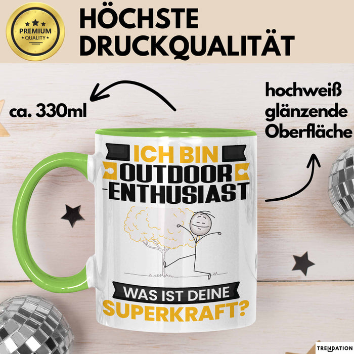 Outdoor-Enthusiast Tasse Geschenk für Outdoor-Enthusiast Geburtstag Lustiger Spruch Kaffee-Becher Was Ist Deine Superkraft Grün Trendation