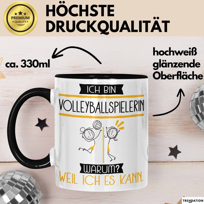 Volleyballspielerin Tasse Geschenk Ich Bin Volleyballspielerin Warum Weil Ich Es Kann Geschenkidee Geburtstag Trendation