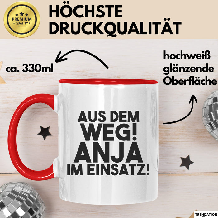 Anja Tasse Aus Dem Weg! Anja Im Einsatz! Geschenk