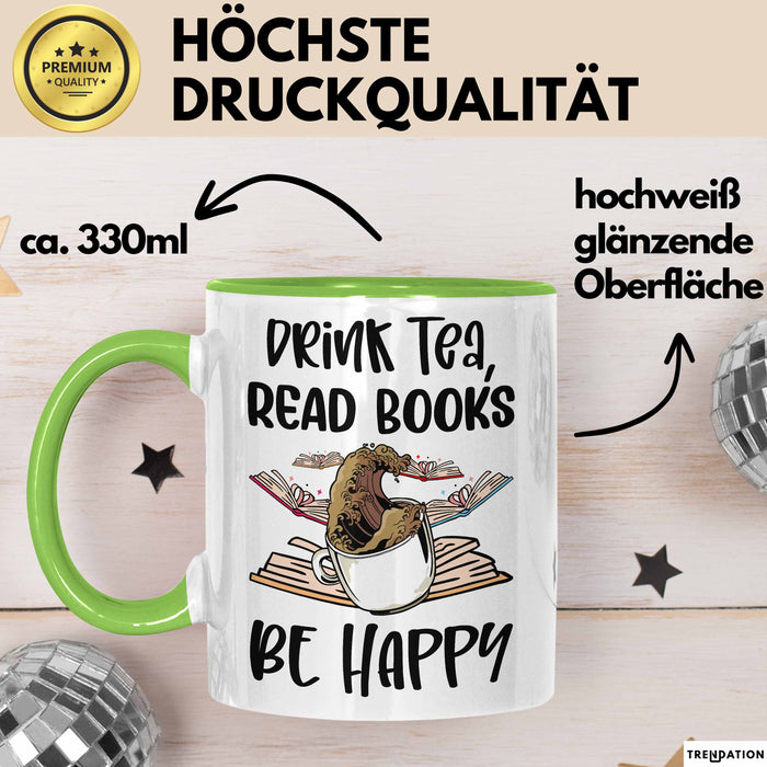 Bücher-Leser Tasse Geschenk Drink Tea Read Books Be Happy Bücher Lesen Becher Grün Trendation