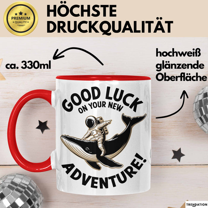 Büroarbeit Kollege Abschied Tasse Geschenk Lustige Geschenkidee Spruch Viel Glück Auf Deinem Neuen Abenteuer Rot Trendation
