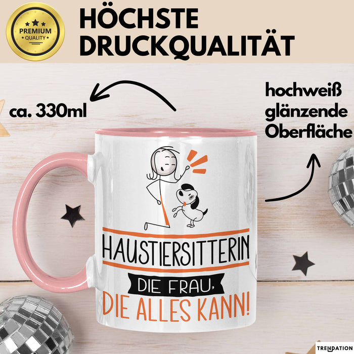 Haustiersitterin Geschenk Tasse Becher Die Frau Die Allen Kann Geschenkidee für eine Haustiersitterin Lustig Rosa Trendation