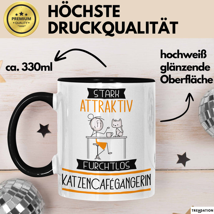 Katzencafégängerin Tasse Geschenk Becher Stark Attraktiv Furchtlos Katzencafégängerin Lustige Geschenkidee Trendation