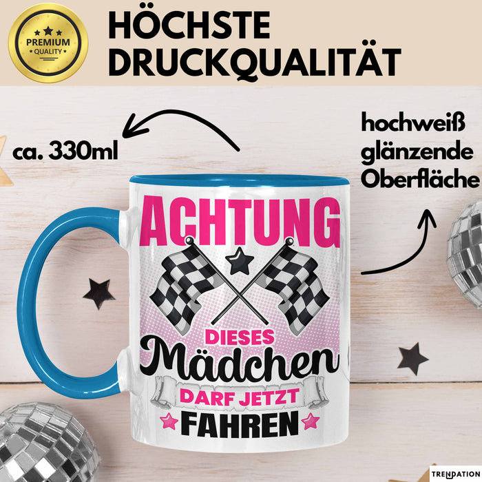 Führerschein Bestanden Geschenk Tasse Bestandener Führerschein Achtung Dieses Mädchen Darf Jetzt Fahren Fahrschule Kaffee-Becher Blau Trendation