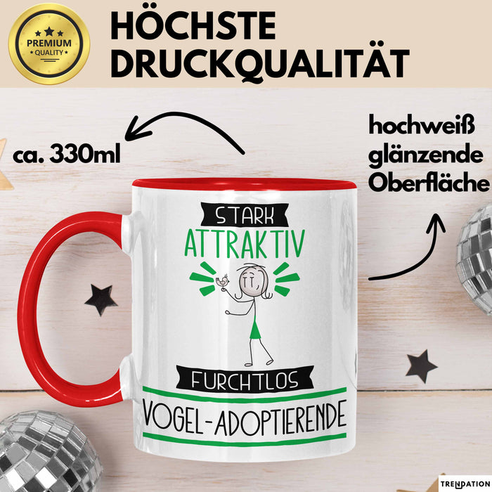 Vogel-Adoptierende Tasse Geschenk Becher Stark Attraktiv Furchtlos Vogel-Adoptierende Lustige Geschenkidee Rot Trendation