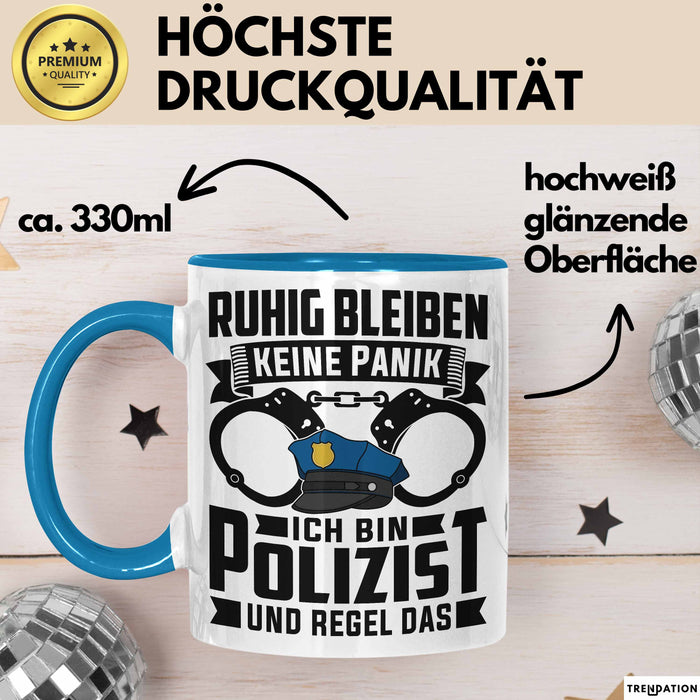 Polizist Tasse Geschenk Ruhig Bleiben Ich Bin Polizist Und Regel Das Geschenkidee Polizei Blau Trendation