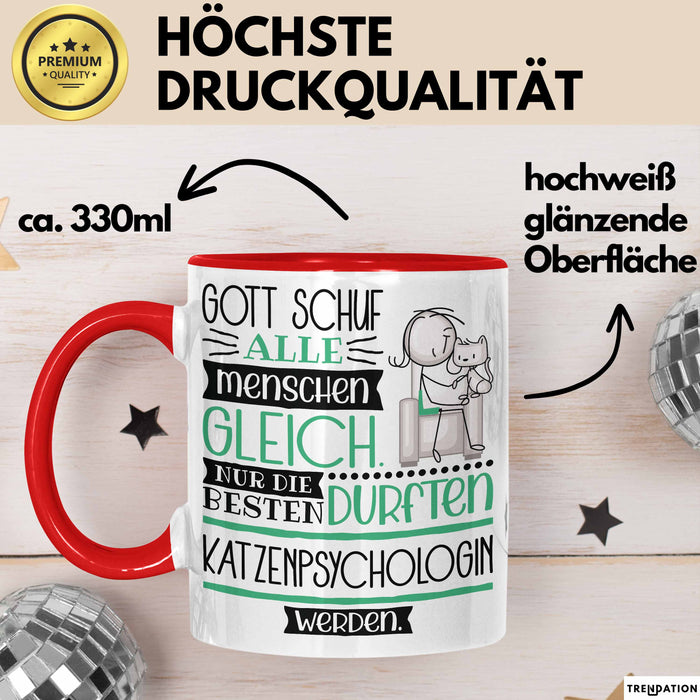 Katzenpsychologin Geschenk Becher Tasse Gott Schuf Alle Menschen Gleich Nur Die Besten Durfeten Katzenpsychologin Werden Geschenkidee Lustig Rot Trendation