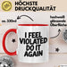 Sarkastischer Sarkasmus Tasse Geschenk Lustige Geschenkidee Spruch Ich Bin Verletzt Mach Es Noch Einmal Rot Trendation