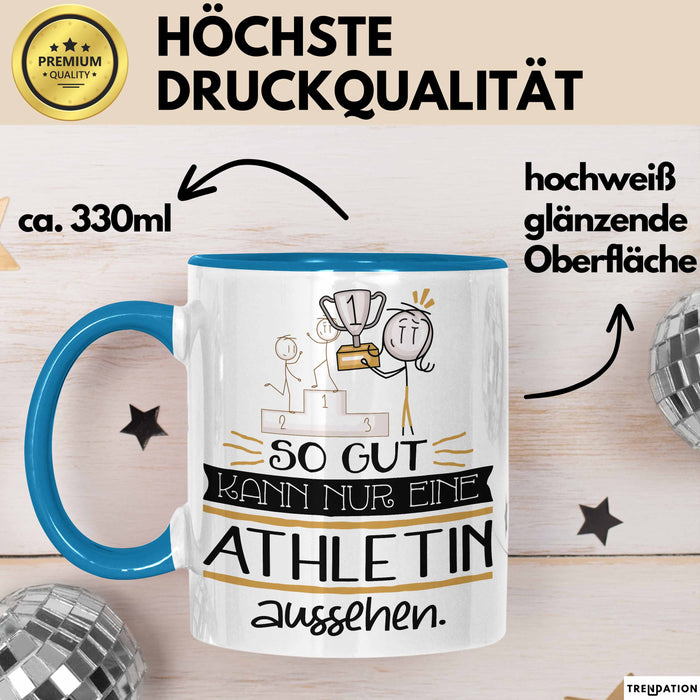 Athletin Geschenk Tasse So Gut Kann Nur Eine Athletin Aussehen Geschenkidee Geburtstag Weihnachten Lustig Blau Trendation