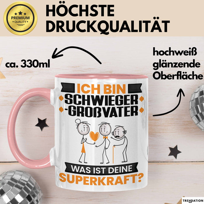 Schwiegergroßvater Tasse Geschenk für Schwiegergroßvater Geburtstag Lustiger Spruch Kaffee-Becher Was Ist Deine Superkraft Rosa Trendation