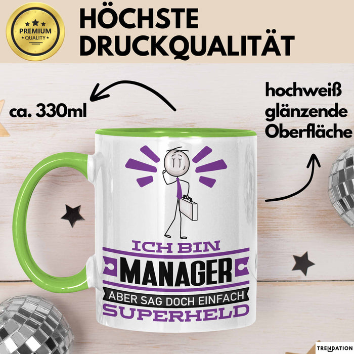 Manager Geschenk Tasse Ich Bin Manager Aber Sag Doch Einfach Superheld Lustige Geschenkdiee für Manager Kaffee-Becher Grün Trendation