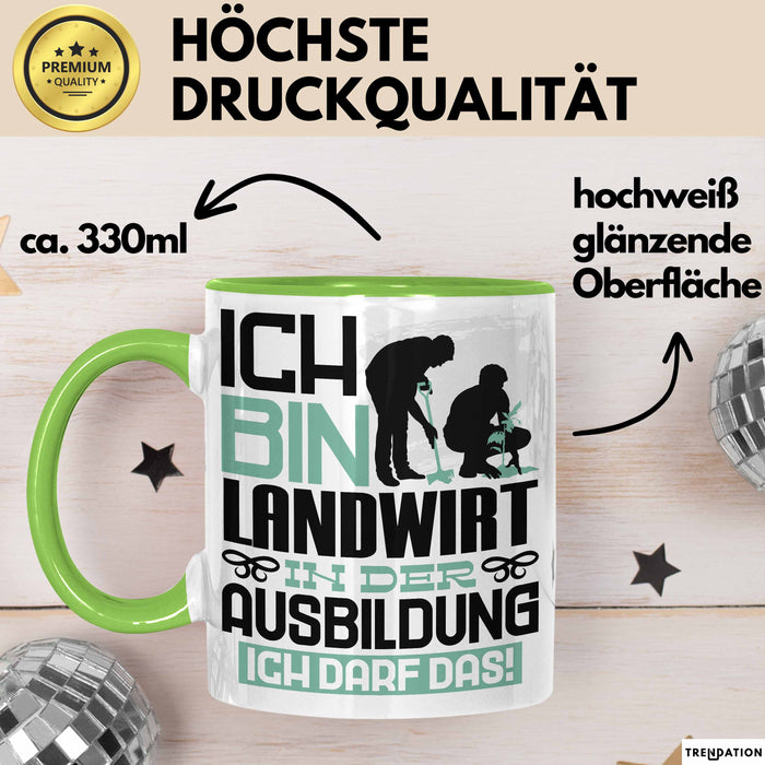Landwirt Ausbildung Tasse Geschenk Ich Bin Landwirt In Der Ausbildung Ich Darf Das Geschenkidee Spruch Grün Trendation