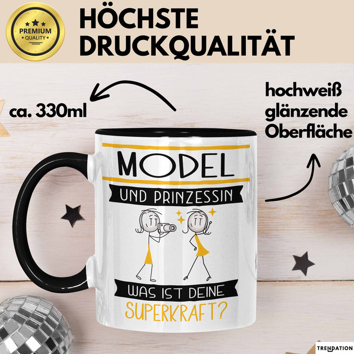 Model Und Prinzessin Tasse Geschenk Für Eine Model Geburtstag Was Ist Deine Superkraft Trendation