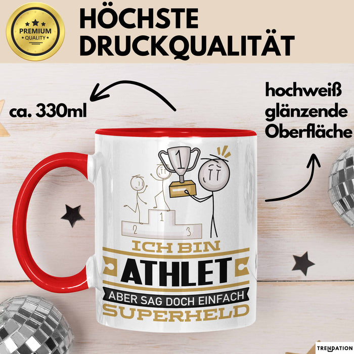 Athlet Geschenk Tasse Ich Bin Athlet Aber Sag Doch Einfach Superheld Lustige Geschenkdiee für Athlet Kaffee-Becher Rot Trendation