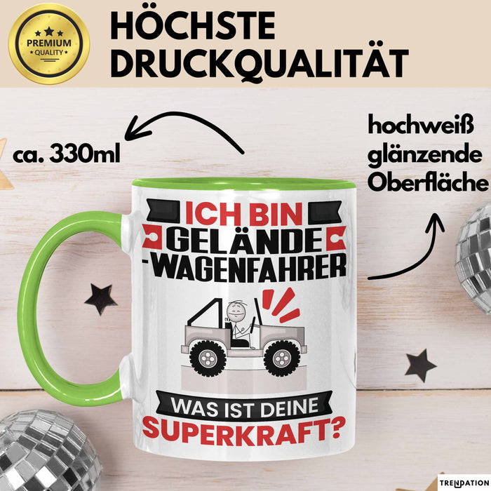 Geländewagenfahrer Tasse Geschenk für Geländewagenfahrer Geburtstag Lustiger Spruch Kaffee-Becher Was Ist Deine Superkraft Grün Trendation