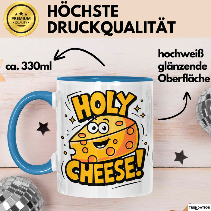Käseliebhaber Tasse Geschenkidee Holy Cheese für Käse Esser Blau Trendation