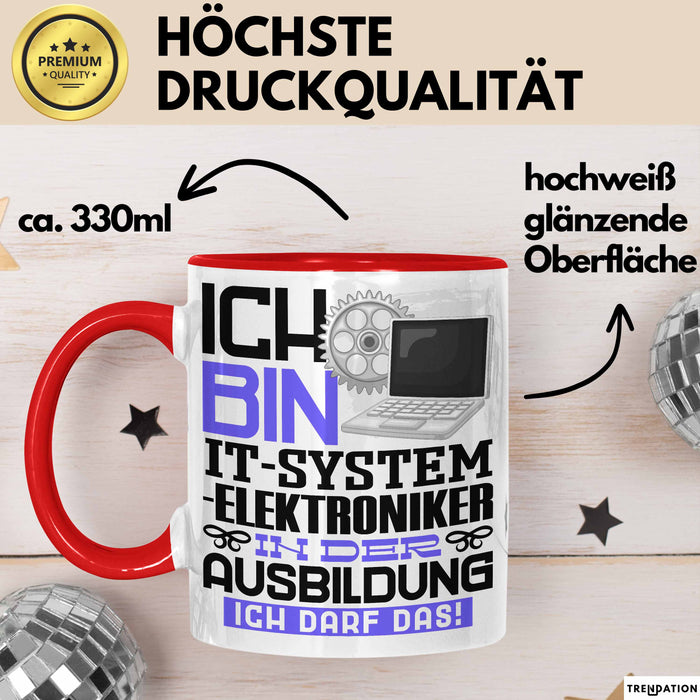 IT-Systemelektroniker Ausbildung Tasse Geschenk Ich Bin IT-Systemelektroniker In Der Ausbildung Ich Darf Das Geschenkidee Spruch Rot Trendation