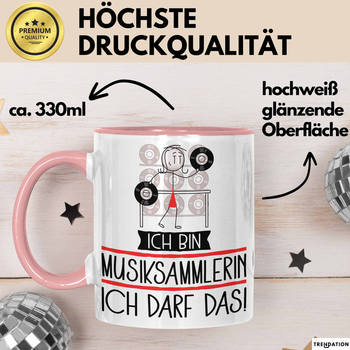 Geschenk für Musiksammlerin Tasse Lustige Geschenkidee Geburtstag Ich Bin Musiksammlerin Ich Darf Das Rosa Trendation