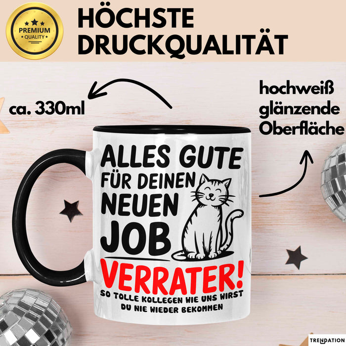 Büro Arbeit Kollege Tasse Becher Geschenk Lustige Geschenkidee Spruch Alles Gute Für Deinen Neuen Job Verräter Trendation