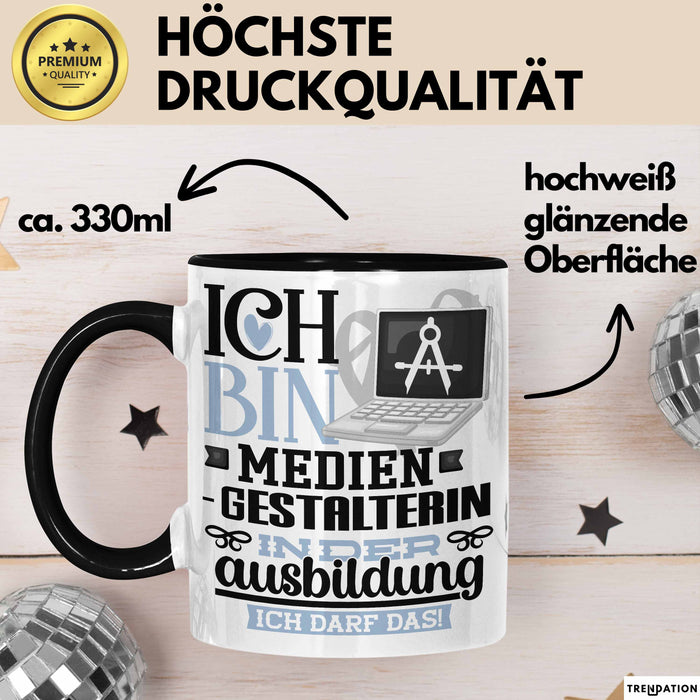 Mediengestalterin Ausbildung Start Geschenk Tasse Ich Bin Mediengestalterin In Der Ausbildung Ich Darf Das Kaffee-Becher Geschenkidee Schwarz Trendation