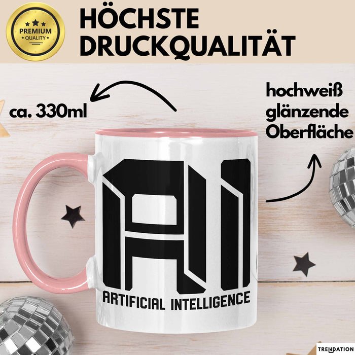 Ai Künstliche Intelligenz Tasse Geschenk Artificial Intelligence Geschenkidee Becher Rosa Trendation