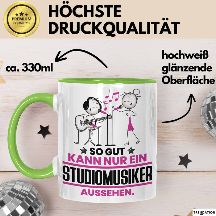 Studiomusiker Geschenk Tasse So Gut Kann Nur Ein Studiomusiker Aussehen Geschenkidee Kaffee-Becher Grün Trendation