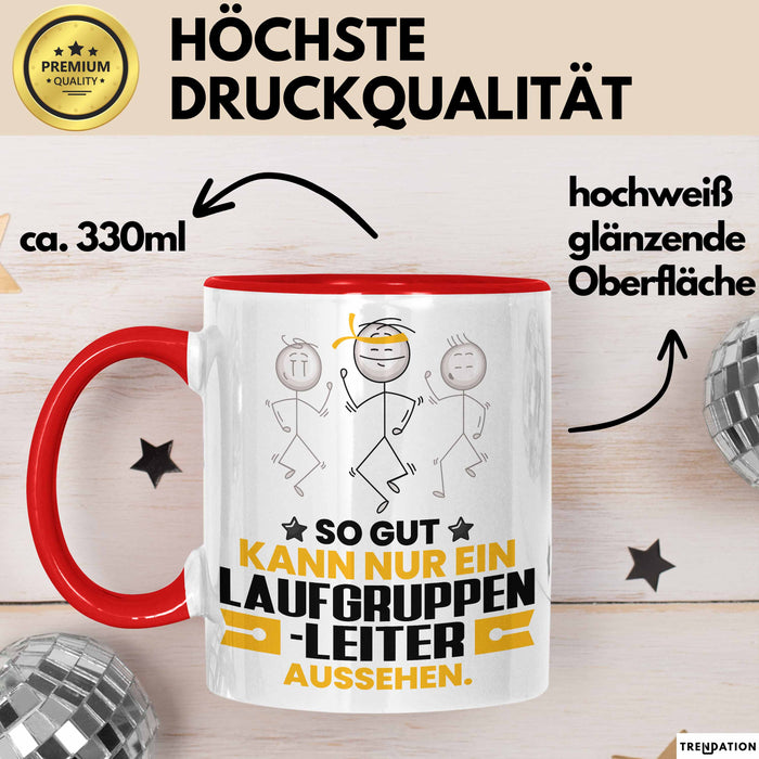 Laufgruppenleiter Geschenk Tasse So Gut Kann Nur Ein Laufgruppenleiter Aussehen Geschenkidee Kaffee-Becher Rot Trendation